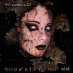 Wretched (EGY) : Theory of a Lusty Chaotic Mind